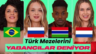 Yabancılar Geleneksel Türk Mezelerini Deniyor  En Çok Hangi Mezeyi Sevdiler [upl. by Yema]