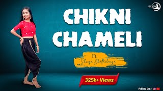 Chikni Chameli  Dance Cover Nriti By Madhuja amp Sneha [upl. by Norrat]