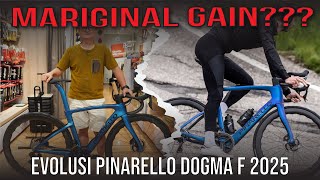 MARGINAL GAINEVOLUSI PINARELLO DOGMA F 2025 [upl. by Akimihs]