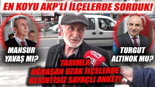 YOK BÖYLE ANKET Ankaranın Koyu AKPli İlçeleri Çubuk  Beypazarı  Kızılcahamamda Sorduk [upl. by Oeak]