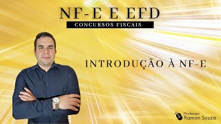 NFe e EFD para concursos fiscal Introdução à NFe [upl. by Arimihc771]