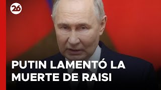 RUSIA  Putin lamentó la muerte de Ebrahim Raisi [upl. by Weidar]