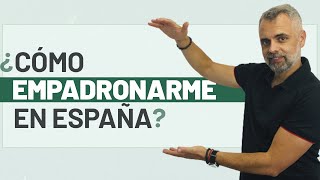 CÓMO EMPADRONARSE en España SIENDO EXTRANJERO Todo lo que DEBES SABER Sobre el EMPADRONAMIENTO 📌 [upl. by Leno230]