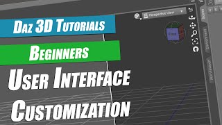 Daz 3D Beginners Tutorial  User Interface amp Customization [upl. by Prasad254]