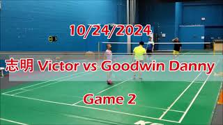 10242024 志明 Victor vs Goodwin Danny Games 1 amp 2 [upl. by Adnorat]