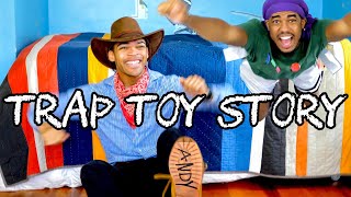 Trap Toy Story [upl. by Henderson]