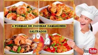 4 Deliciosas Formas de Preparar los Camarones Salteados [upl. by Atilrep]