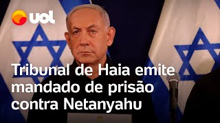 Tribunal de Haia emite mandado de prisão contra Netanyahu por crimes contra a humanidade [upl. by Jak930]