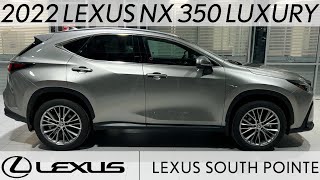 2022 Lexus NX 350 Luxury Package L240391A  Full Review and Walk Around [upl. by Amsirak686]