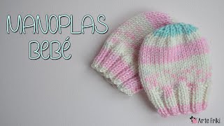 👶 MANOPLAS BEBÉ 06 MESES 🍼 DOS AGUJAS TUTORIAL PARTE 22 [upl. by Erick]