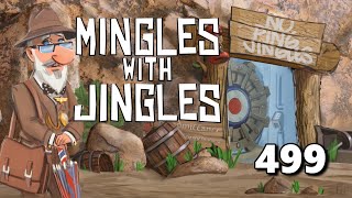 Mingles with Jingles Episode 499 [upl. by Alyehs]