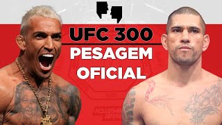 AO VIVO PESAGEM UFC 300 [upl. by Tanney]