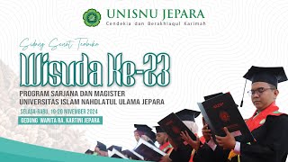 Sidang Senat Terbuka Dalam Rangka Wisuda ke23 UNISNU JEPARA  Sesi 1 [upl. by Nihi]