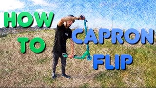 How to Capron Flip [upl. by Adama31]