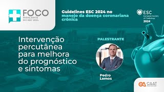 Intervenção percutânea para melhora do prognóstico e sintomas [upl. by Trebled]