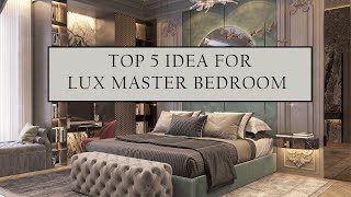 LUX MASTER BEDROOM 5 WONDERFUL IDEA [upl. by Norramic]