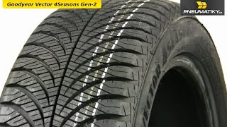 Goodyear Vector 4Seasons Gen2  Pneumatikycz [upl. by Kepner]