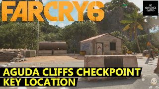 Far Cry 6 Aguda Cliffs Checkpoint Key Location [upl. by Haughay95]