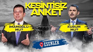 Ekrem İmamoğlu mu Murat Kurum mu Esenler’de kesintisiz yerel seçim anketi [upl. by Yhtac19]