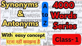 Synonyms amp Antonyms  Class1 English Vocabulary For all Competitive exams  Dayal Nayak [upl. by Enedan576]