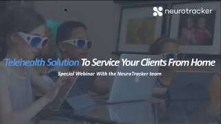 NeuroTracker Webinar Telehealth Solution To Service Your Clients From Home [upl. by Horn]