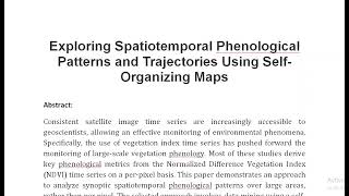 Exploring Spatiotemporal Phenological Patterns and Trajectories Using Self Organizing Maps [upl. by Eniluap]