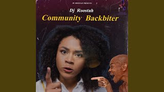 Community Backbiter [upl. by Atnohsal]