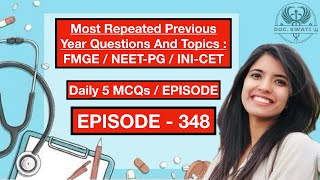 Most Repeated Previous Year Questions and Topics INICET  NEETPG  FMGE  EPISODE348DON’T MISS [upl. by Nwahsaj]