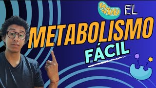 El Metabolismo FÁCIL [upl. by Salaidh230]