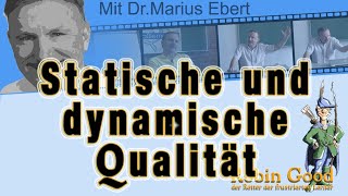 Statische und dynamische Qualität [upl. by Erick51]