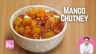 Mango Chutney खट्टी मीठी आम की चटनी लौनजी  Kunal Kapur Indian Chutney Recipes  Launji Sweet amp Sour [upl. by Brandie]