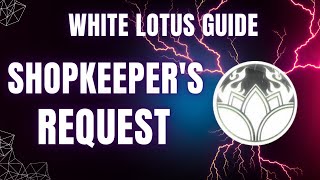 Shopkeepers Request DMZ White Lotus QUICK Guide [upl. by Yaakov964]