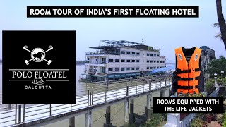 Hotel Polo Floatel Kolkata  Floatel room tour [upl. by Kcirreg]