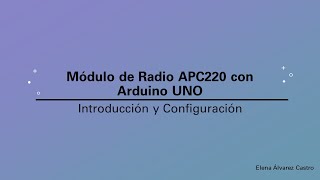 Módulo de radio APC220  Introducción y Configuración [upl. by Noland]