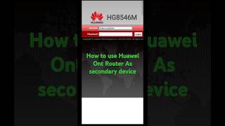 How To Set up Huawei GPON ONT as a WiFi Access Point or Secondary Router [upl. by Ezechiel597]