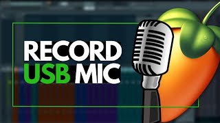 FL Studio USB Mic  How to Record Vocals in FL Studio Using a USB Microphone [upl. by Jahn]