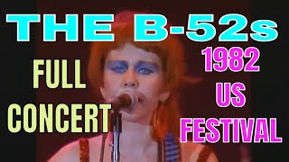 THE B 52S LIVE AT US FESTIVAL 1982 FULL SHOW [upl. by Anitsirhcairam154]