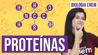 PROTEÍNAS o que são exemplos função estrutura aminoácidos  Resumo de Biologia para o Enem [upl. by Latty]