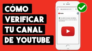 Como Verificar mi Canal de Youtube desde mi Celular [upl. by Claus]