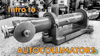 Autocollimators 1 Introduction [upl. by Nnylyahs25]