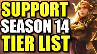 The Official Season 14 Support Tier List [upl. by Kassey735]