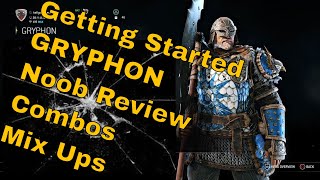 Getting Started GRYPHON Beginners Guide To For Honor OP DLC Combos Mix Ups Unblockables [upl. by Nimaynib]