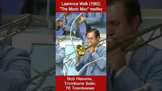 Trombonist Bob Havens Featured in quotMusic Manquot Medley Welk Show 3271982 [upl. by Enelrats]