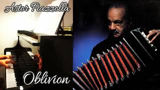 Astor Piazzolla  Oblivion  Piano Solo [upl. by Mulvihill]