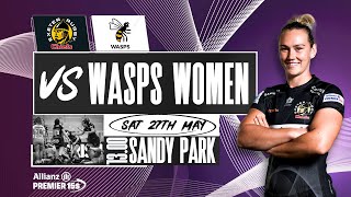 Exeter Chiefs Women Vs Wasps Women  Allianz Premier 15s [upl. by Calbert]