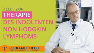 Indolente NonHodgkinLymphome Alles zur Therapie [upl. by Oigroig]