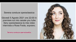 Serena interviews Rosa Feola soprano [upl. by Prager991]