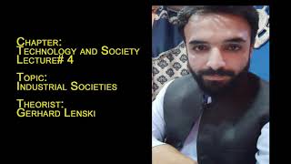 Industrial societies by Gerhard Lenski  Lecture 4  Sociology [upl. by Bertilla203]