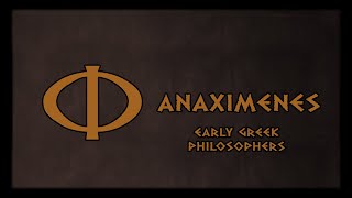 Anaximenes [upl. by Birkle]