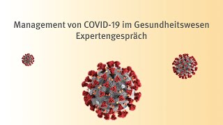 Expertengespräch zum Management von COVID19 bei Beschäftigten im Gesundheitswesen [upl. by Amadas]